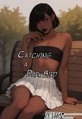 Catching a Dark Bird